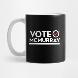 VOTE MCMURRAY Mug